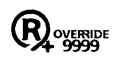 R + OVERRIDE 9999