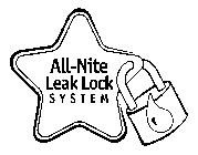 ALL-NITE LEAK LOCK SYSTEM