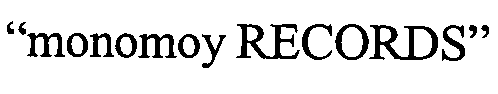 MONOMOY RECORDS