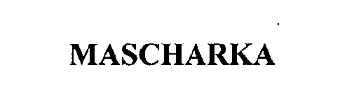 MASCHARKA