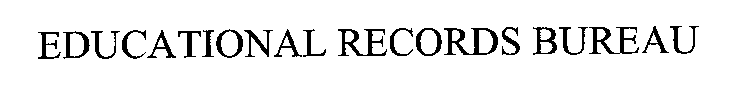 EDUCATIONAL RECORDS BUREAU