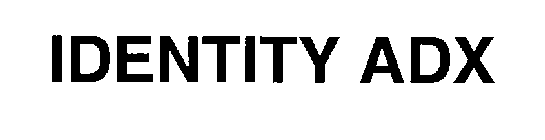 IDENTITY ADX