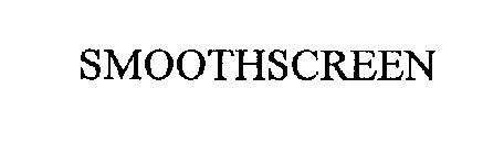 SMOOTHSCREEN