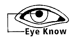 EYE KNOW