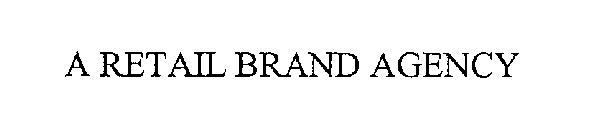 A RETAIL BRAND AGENCY