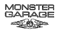 MONSTER GARAGE