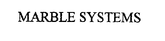 MARBLE SYSTEMS
