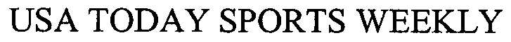 USA TODAY SPORTS WEEKLY
