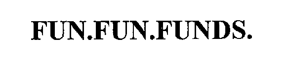 FUN.FUN.FUNDS.