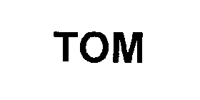 TOM