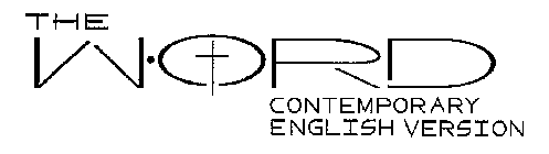 THE WORD CONTEMPORARY ENGLISH VERSION