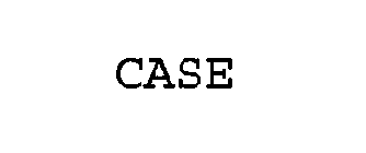 CASE