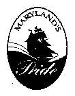 MARYLAND'S PRIDE