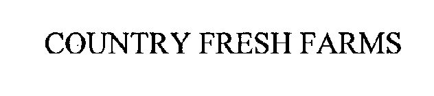 COUNTRY FRESH FARMS