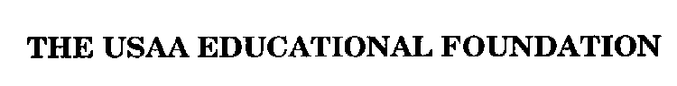 THE USAA EDUCATIONAL FOUNDATION