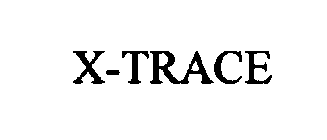 X-TRACE