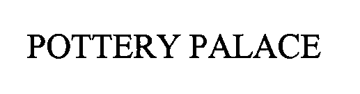 POTTERY PALACE