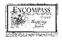 ENCOMPASS CAREER TRANSITION SYSTEM MAPPING YOUR FUTURE GOODRICH SHERWOOD & ASSOCIATES