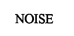 NOISE