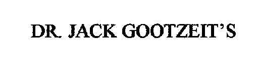 DR. JACK GOOTZEIT'S