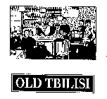 OLD TBILISI