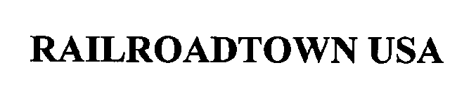 RAILROADTOWN USA