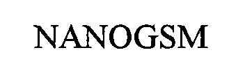 NANOGSM