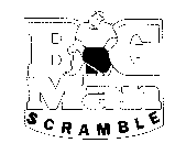BIG MAN SCRAMBLE