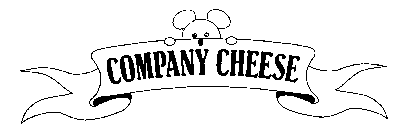 COMPANY CHEESE