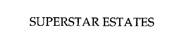 SUPERSTAR ESTATES