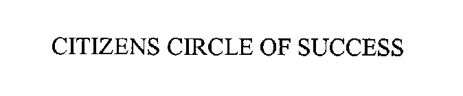 CITIZENS CIRCLE OF SUCCESS