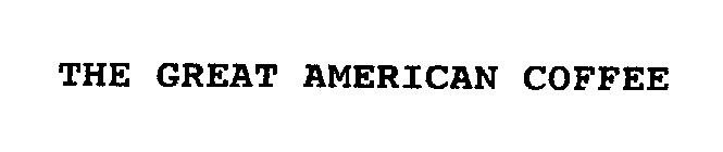 GREAT AMERICAN COFFEE