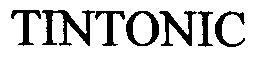 TINTONIC