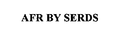 AFR BY SERDS