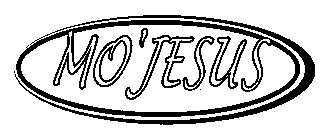 MO'JESUS