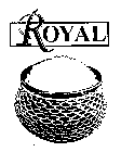 ROYAL