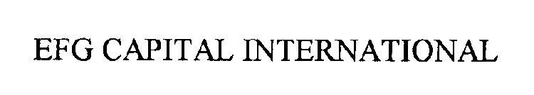 EFG CAPITAL INTERNATIONAL