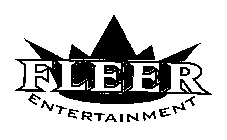 FLEER ENTERTAINMENT