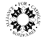 ALLIANCE FOR CATHOLIC EDUCATION