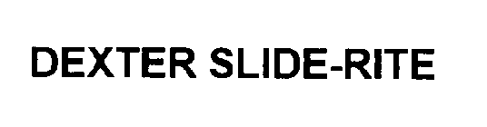 DEXTER SLIDE-RITE