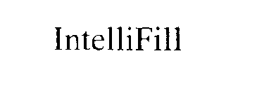 INTELLIFILL