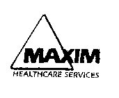 MAXIM HEALTHCARE SERVICES