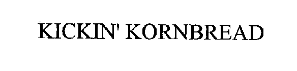 KICKIN' KORNBREAD
