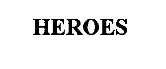 HEROES