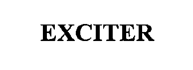 EXCITER