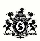 S SEAGRAM INTEGRITY TRADITION CRAFTSMANSHIP