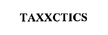 TAXXCTICS