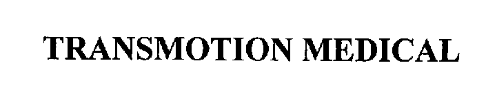 TRANSMOTION MEDICAL