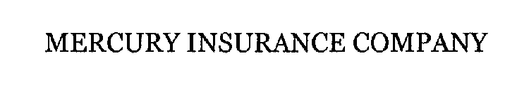 MERCURY INSURANCE COMPANY