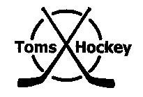 TOMS HOCKEY